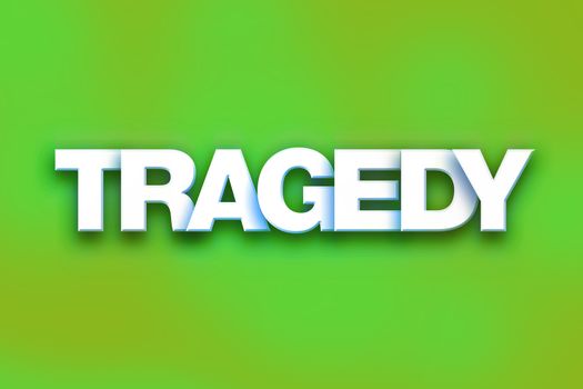 Tragedy Concept Colorful Word Art