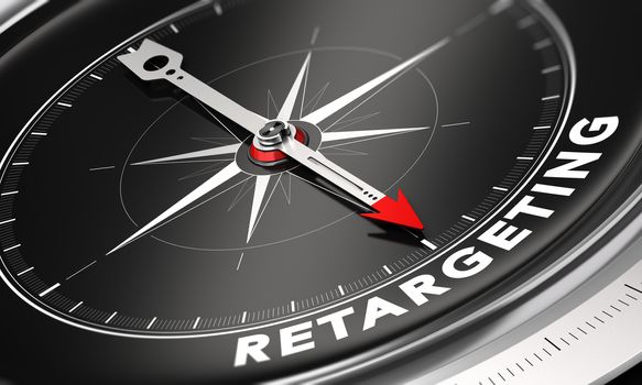 3D illustration of a compass with needle pointing the word retargeting over black background. Online advertising and behavioral remarketing concept.