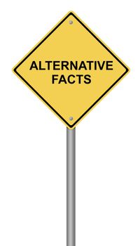 Warning Sign Alternative Facts