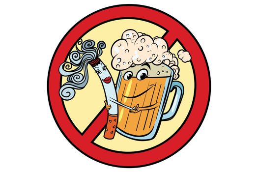 Beer and cigarette, sign ban