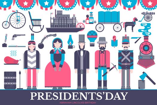 President Abraham Lincoln day with historical XIX 19 century elements flat icon set. Vector people and traditional of USA object illustrations cover concept design. National culture traditions
