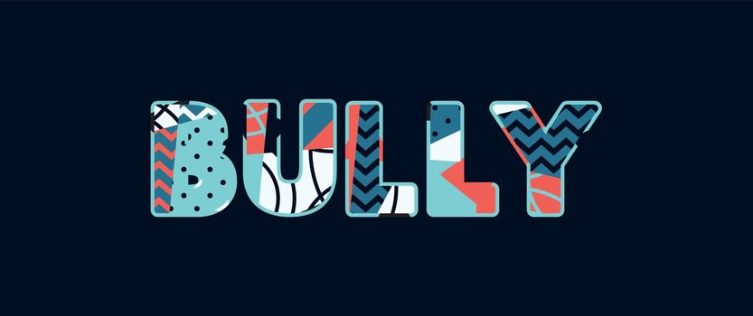 Bully Concept Word Art Illustration