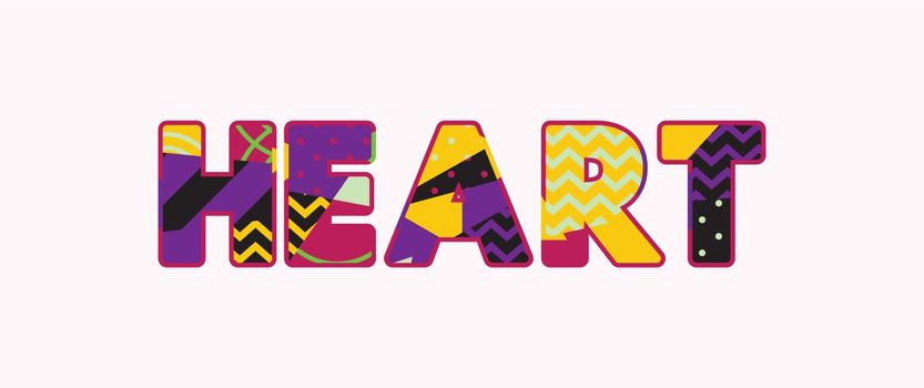 The word HEART concept written in colorful abstract typography. Vector EPS 10 available.
