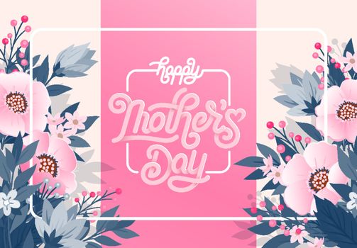 Happy Mothers Day beautiful greeting card. Bright vector illustration with colorful trend floral pattern and mothers day lettering. Traditional folk flowers bouquet.