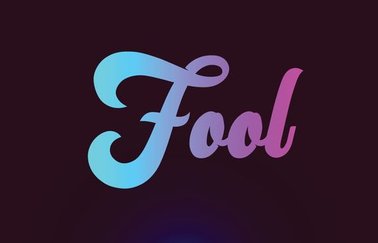Fool pink word text logo icon design for typography