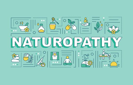 Naturopathy word concepts banner. Naturopathic medicine. Pseudoscientific practices. Infographics with linear icons on turquoise background. Isolated typography. Vector outline RGB color illustration