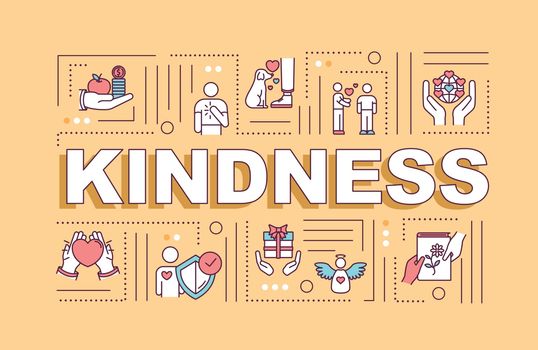 Kindness word concepts banner. Friendly affection and love sharing. Charity, volunteering. Infographics with linear icons on orange background. Isolated typography. Vector outline RGB illustration