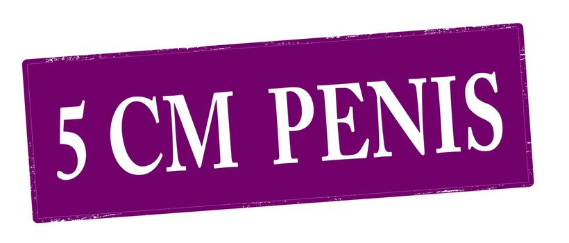 Five centimeter penis
