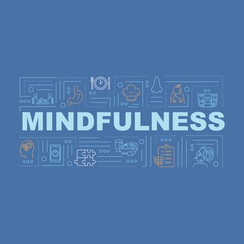 Mindfulness, conscious nutrition word concepts banner. Healthcare, mindful eating. Infographics with linear icons on blue background. Isolated typography. Vector outline RGB color illustration.