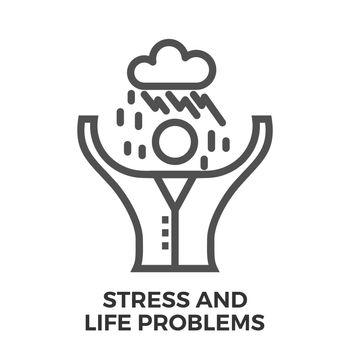 Stress and life problems