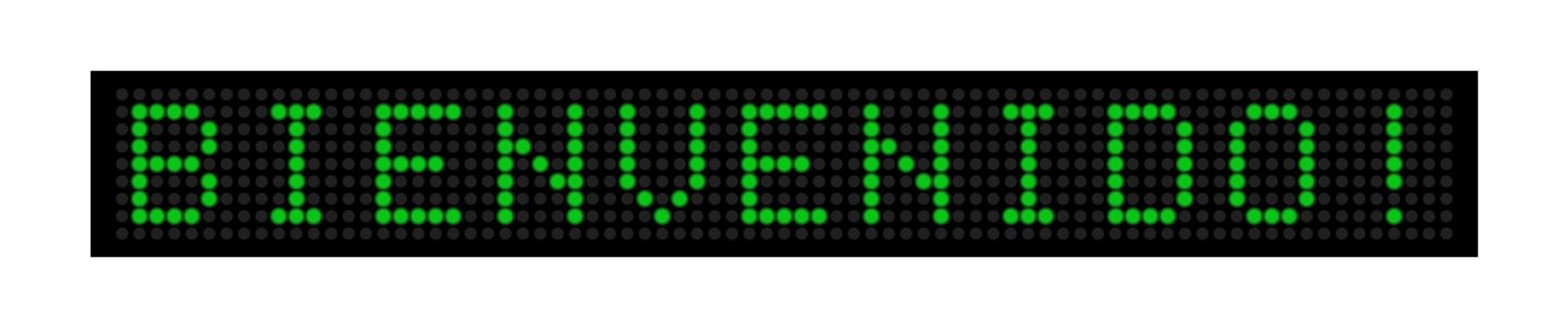 Led display with the inscription WELCOME! language Spanish