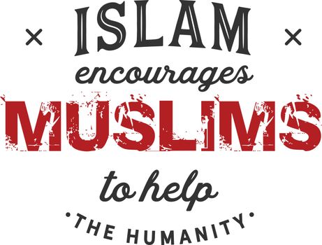 Islam encourages Muslims