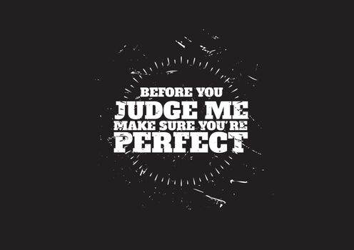 before you judge me