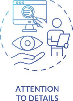 Attention to details concept icon