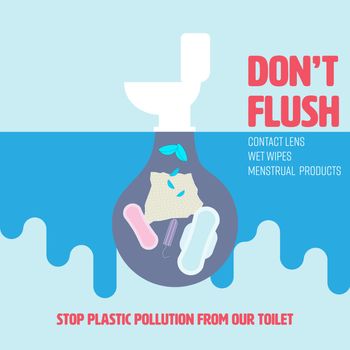 Dont Flush Stop Plastic Pollution