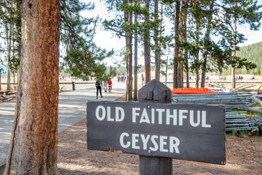 Old Faithful Geyser entrance sign in Yellowstone National Park