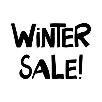 Winter sale. Cute hand drawn lettering in modern scandinavian style. Isolated on white background. Vector stock illustration.