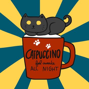 Catpuccino feel awake all night (Black cat on cappuccino coffee cup cartoon vector illustration