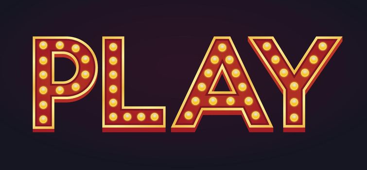 Play banner alphabet sign marquee light bulb vintage