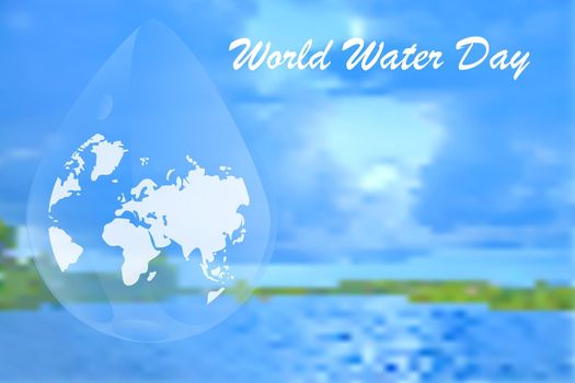 World water day. Abstract waterdrop concept of landscape background.