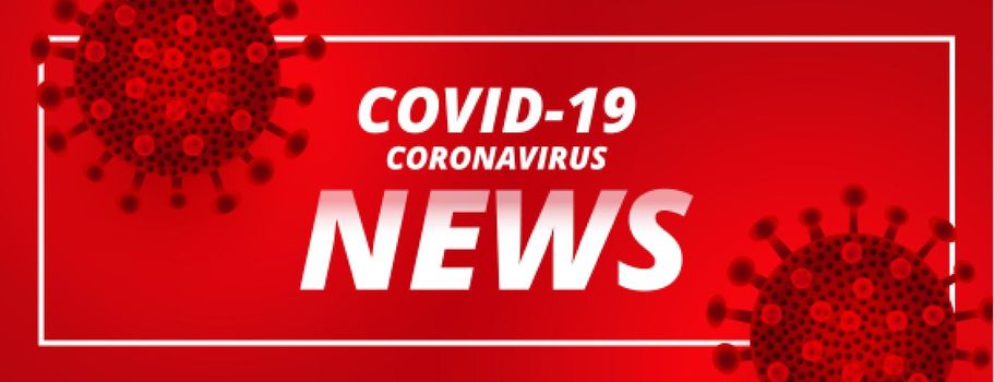 covid19 coronavirus latest news and updates red banner