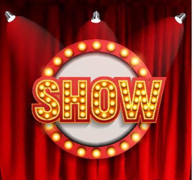 Realistic Show announcement board with bulb frame on curtains background. Vector Illustration