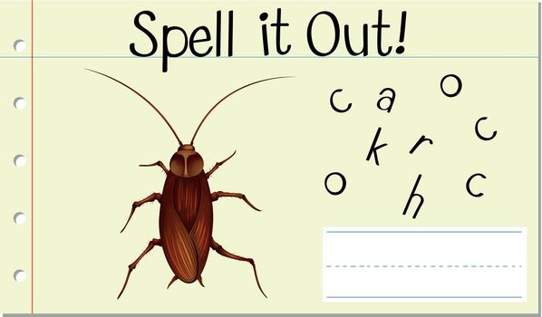 Spell it out cockroach