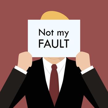 Businessman showing sign not my fault failed