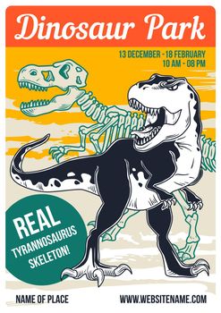 Poster design with illustration of a dinosaur and its skeleton on background.