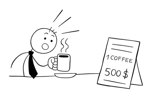 Stickman businessman character drinks coffee and is shocked to see the expensive price of the coffee, vector cartoon illustration