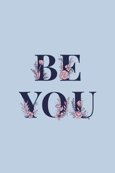 Be You feminine typography font vector