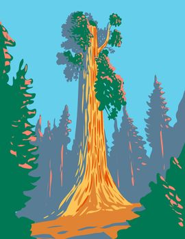 The General Grant Tree a Giant Sequoia in the General Grant Grove Section of Kings Canyon National Park in California WPA Poster Art